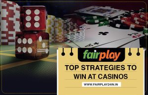 Read more about the article What Are the Best Tips to Win in Casinos?